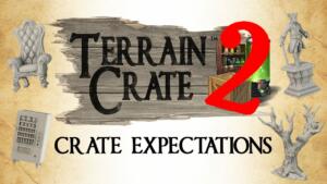 TerrainCrate 2 is live on Kickstarter! Featured Image