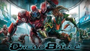 New Year, New Game: Dreadball 2 Featured Image