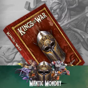 What To Expect From The New Book – Kings Of War – Mantic Monday Featured Image