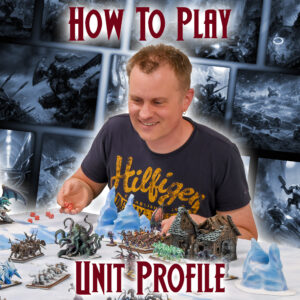 Kings Of War – How To Play Series – Unit Profile Featured Image