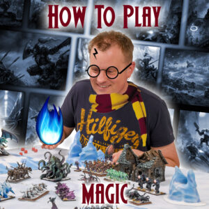 Kings of War – How To Play Series – Magic Featured Image