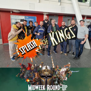 Splash Of Kings – Midweek Round Up – 5th October Featured Image