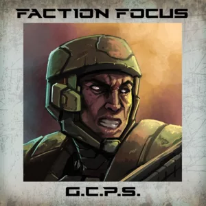 Deadzone Faction Focus: GCPS Featured Image