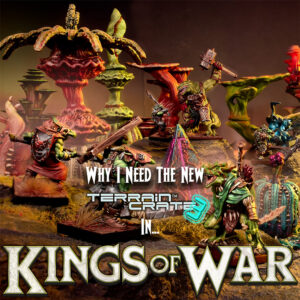 Why I Need The New TerrainCrate3 In Kings Of War Featured Image