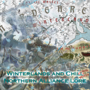 Winterlands and Chill – Northern Alliance Lore Featured Image