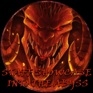 Staff Showcase – Into the Abyss Featured Image