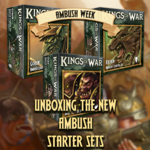 Ambush Week – Unboxing The Starter Sets – Part Two Featured Image