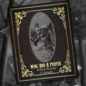 Wing And A Prayer – Kings Of War Short Story – Part One Featured Image