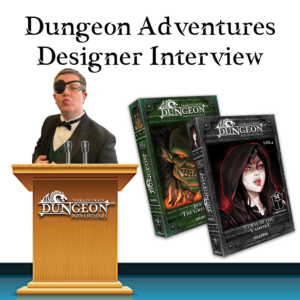 Dungeon Adventures Designer Interview Featured Image