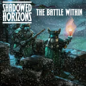 The Battle Within – A Shadowed Horizons Short Story Featured Image