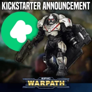 EPIC WARPATH: Kickstarter Announcement Featured Image