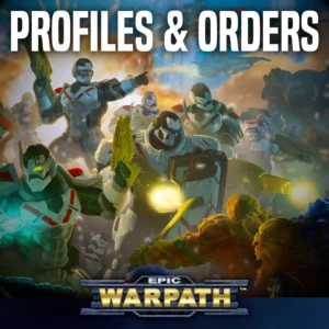 EPIC WARPATH: Profiles & Orders In An Epic-Scale Wargame Featured Image