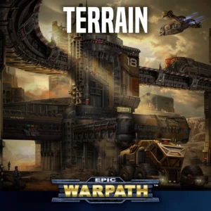 EPIC WARPATH: Terrain In An Epic-Scale Wargame Featured Image