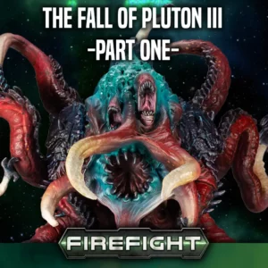 The Fall of Pluton III – Part One Featured Image