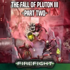 The Fall of Pluton III – Part Two Featured Image