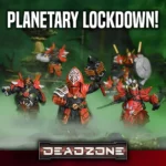 Planetary Lockdown – A Deadzone tournament