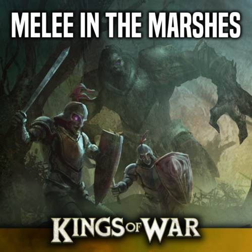 Melee In the the Marshes - A kings of war tournament