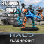 HQ Halo: Flashpoint tournament Bravo (26th April 2025)